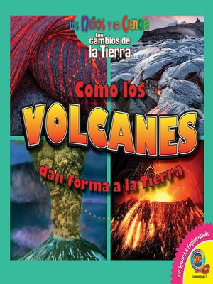 cover image of Cómo los volcanes dan forma a la Tierra